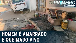 Homem morre após ser amarrado em sofá e ter o corpo incendiado | Primeiro Impacto (20/01/21)