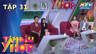TÂM ĐẦU Ý HỢP | Phạm Trưởng, Lâm Hùng tự hào giới thiệu bạn đời | TDYH TẬP 31 FULL | 1/12/2020