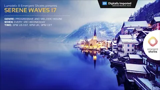 Lumidelic Pres. Serene Waves 17 [Nov 2018]