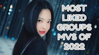 [TOP 50] MOST LIKED K-POP GROUPS MVS 2022 | DECEMBER, WEEK 3