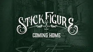 Stick Figure - Coming Home