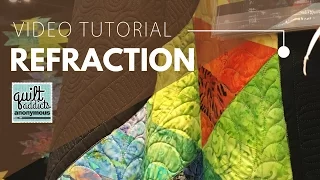 Refraction quilt pattern tutorial - Quilt Addicts Anonymous