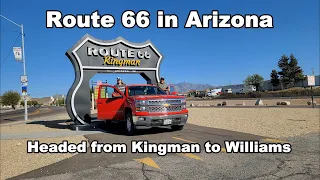 Route 66 in Arizona from Kingman to Williams & The Many Sites Along The Way. Awesome Random Stuff!