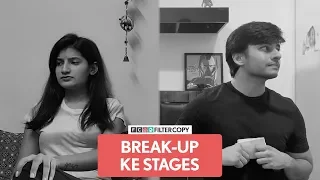 FilterCopy | Break-Up Ke Stages | Ft. Aditya Pandey and Gunjan Saini