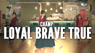 [챔프라인댄스] Loyal Brave True - Line dance
