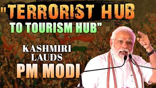 LIVE: "From Terrorist Hub to Tourism Hub" Locals Lauds PM Modi for peace and tranquility in valley