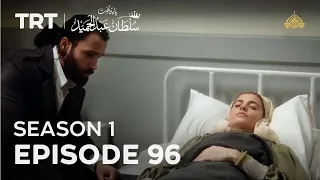 Payitaht Sultan Abdulhamid | Season 1 | Episode 96