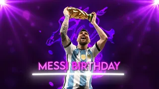 Leo Messi Birthday Edit 4k (After Effect)