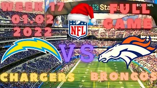 🏈Los Angeles Chargers vs Denver Broncos Week 17 NFL 2021-2022 Full Game | Football 2021