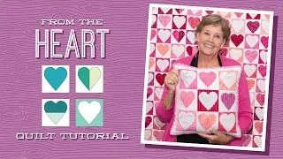 Make a "From the Heart" Quilt with Jenny Doan of Missouri Star (Video Tutorial)