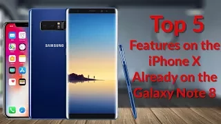 Top 5 Features on the iPhone X Already on the Galaxy Note 8 - YouTube Tech Guy