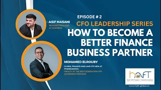 Becoming a better Finance Business Partner with Mohamed ElRouby and Asif Masani