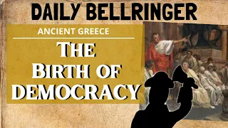 The Birth of Democracy | Daily Bellringer World History