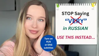 ❌STOP using "VERY" in Russian - USE These Words Instead/ Russian Lesson/Learn New Russian Words