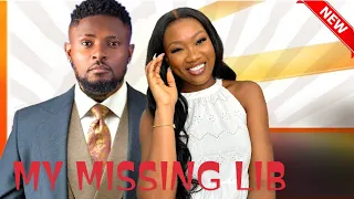 MY MISSING LIB. FT. MAURICE SAM. - 2024 LATEST RELEASED NOLLYWOOD MOVIE.