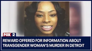Reward offered for information about transgender woman's murder in Detroit