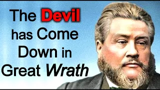 Satan in a Rage - Charles Spurgeon Audio Sermon