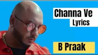 Chana ve song lyrics || B Praak||Sufna movie || GS lyrics masti