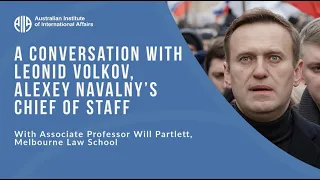 Conversation with Leonid Volkov, Alexey Navalny's Chief of Staff