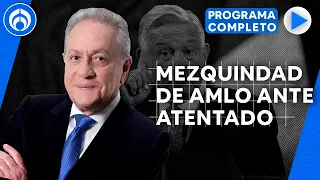 Intento de asesinato a Ciro no es grave para AMLO | PROGRAMA COMPLETO | 20/12/22