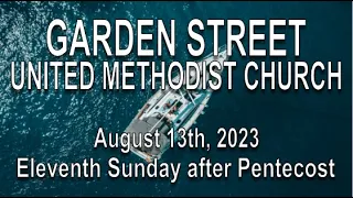 August 6th Worship Service | Garden St United Methodist Church