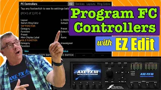 AXE-FX III - Using EZ Edit With The FC Controllers