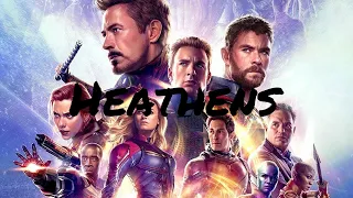 Avengers Endgame | Heathens