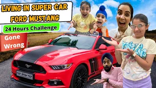 Living In Super Car - Ford Mustang - 24 Hours Challenge - Gone Wrong | Ramneek Singh 1313