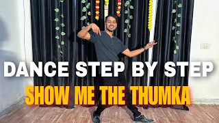 Show Me The Thumka ( Ranbir & Sharddha) - Step By Step - Dance Tutorial