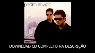 Pedro e Thiago - Toque de Mágica - 2002