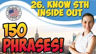 #26 Know something inside out 🇺🇸 Английские идиомы на каждый день
