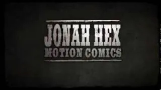 Jonah Hex Motion Comic Official trailer