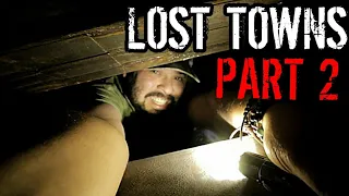 LOOKING FOR THE LOST TOWNS (PART 2) ALMOST DIED DOING THIS!