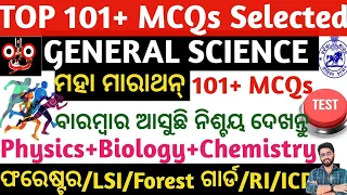 General Science Important 101+ MCQs Mock Test OSSSC / RI / FORESTER LI Crack Govt. Exam Marathon Gk