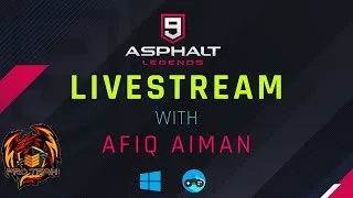 Asphalt 9 Livestream #37 with Afiq: Slipstream and BXR Bailey MP Season again :P