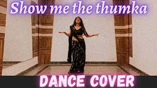 Show me the thumka dance cover | Wedding dance for girls/bridesmaids | dance on show me the thumka