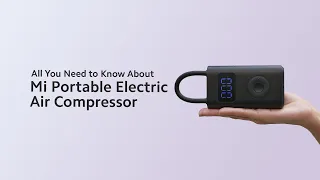 Mi Portable Electric Air Compressor: All You Need to Know