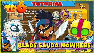 Blade Sauda Nowhere - Sauda | Quick & Easy Guide | BloonsTD6 | Quest | Tutorial