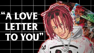 The Evolution of Trippie Redd's "A Love Letter to You" Mixtape Series