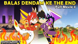 Full Movie BALAS DENDAM KE THE END (part7-10) - Animasi Minecraft