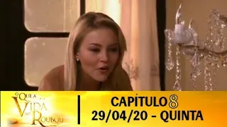 O que a vida me Roubou "Capítulo 8" - COMPLETO|29/04/2020