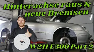 Mercedes W211 E500 Reparatur #2 | Ausbau Hinterachse & gelochte Bremsen | MB Youngtimer Parts