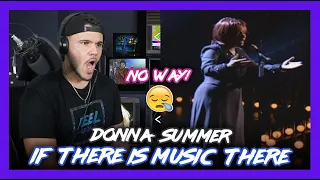 Donna Summer If There Is Music There Live  (EMOTIONAL WOW!) | Dereck Reacts