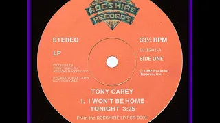 TONY CAREY * I Wont' Be Home Tonight   1982   HQ