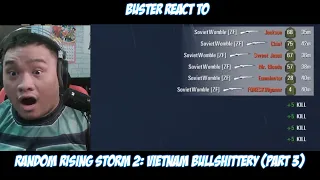 Random Rising Storm 2: Vietnam Bullshittery (part 3) Reaction