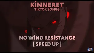 Kinneret - No Wind Resistance [SPEED UP]