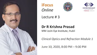 iFocus Online, Lecture 3: Clinical Optics and Refraction Module 1