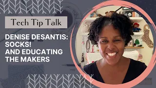 Tech Tip Talk (E47) with Denise DeSantis