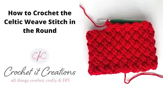 How to Crochet the Celtic Weave Stitch in the Round