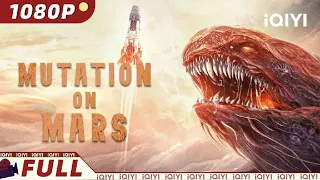 【ENG SUB】Mutation on Mars | Sci-fi | Chinese Movie 2023 | iQIYI Movie English